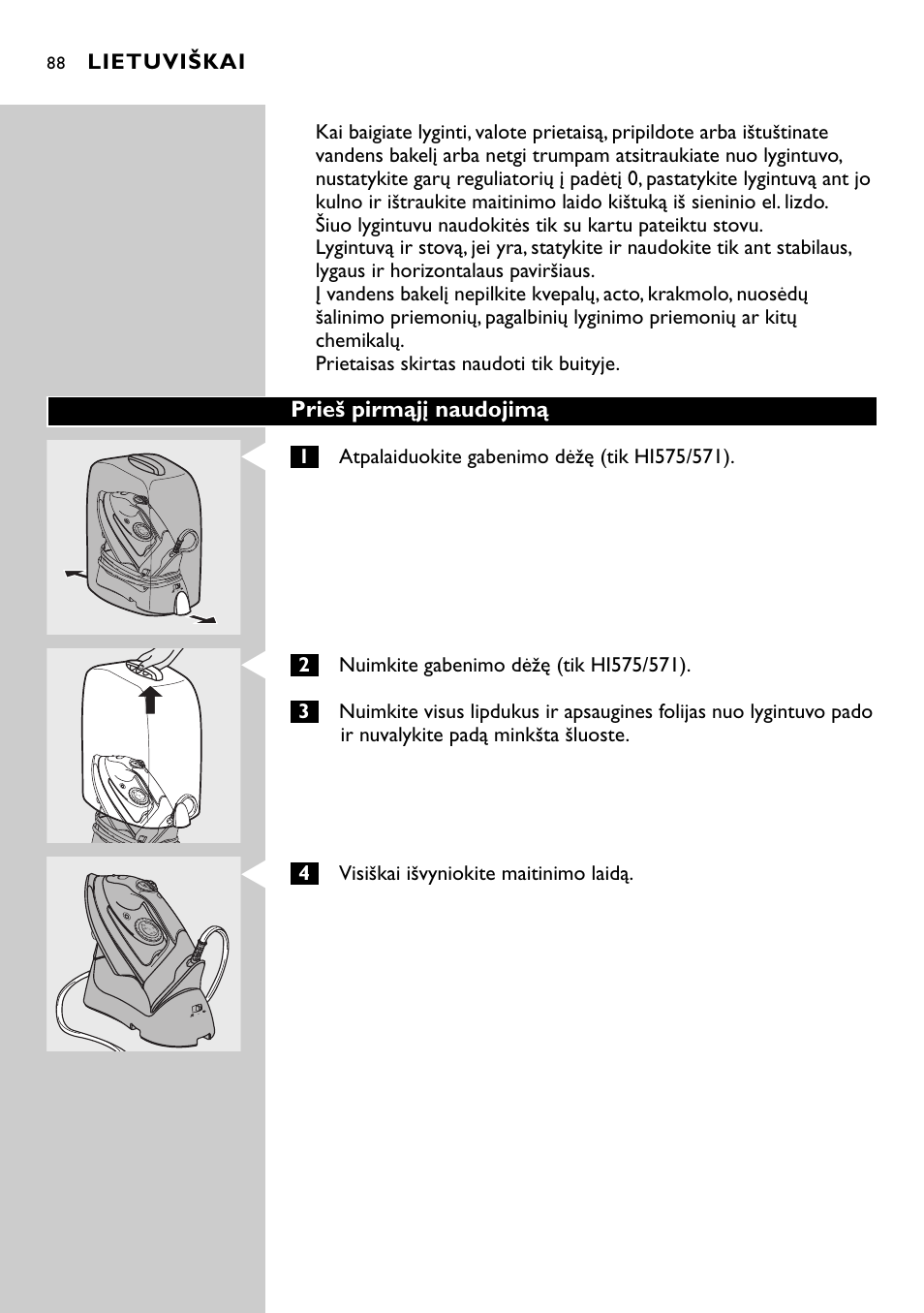 Prieš pirmąjį naudojimą, Lietuviškai, 4visiškai išvyniokite maitinimo laidą | Philips HI570 User Manual | Page 88 / 98