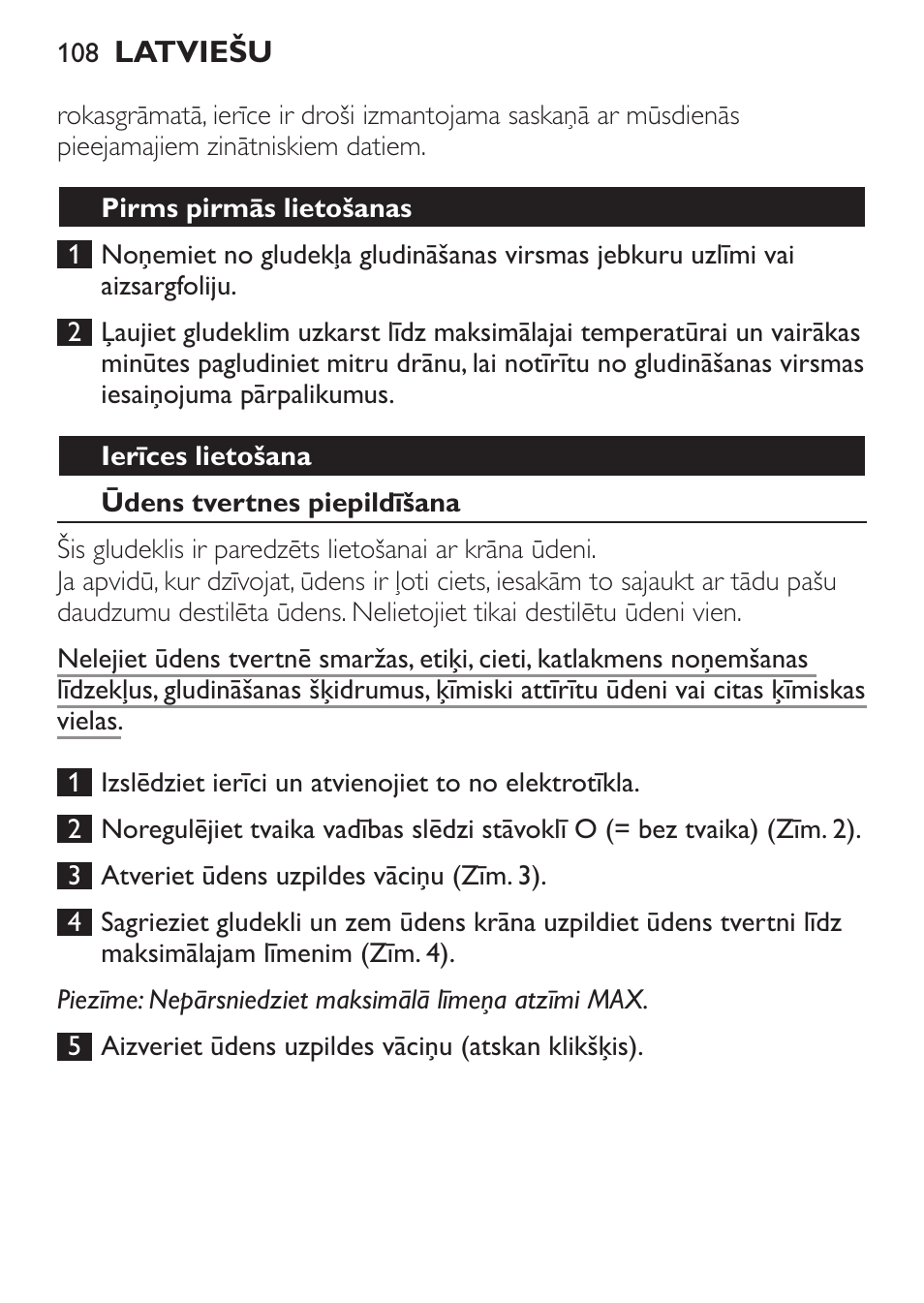 Pirms pirmās lietošanas, Ierīces lietošana, Ūdens tvertnes piepildīšana | Philips GC1905 User Manual | Page 108 / 212