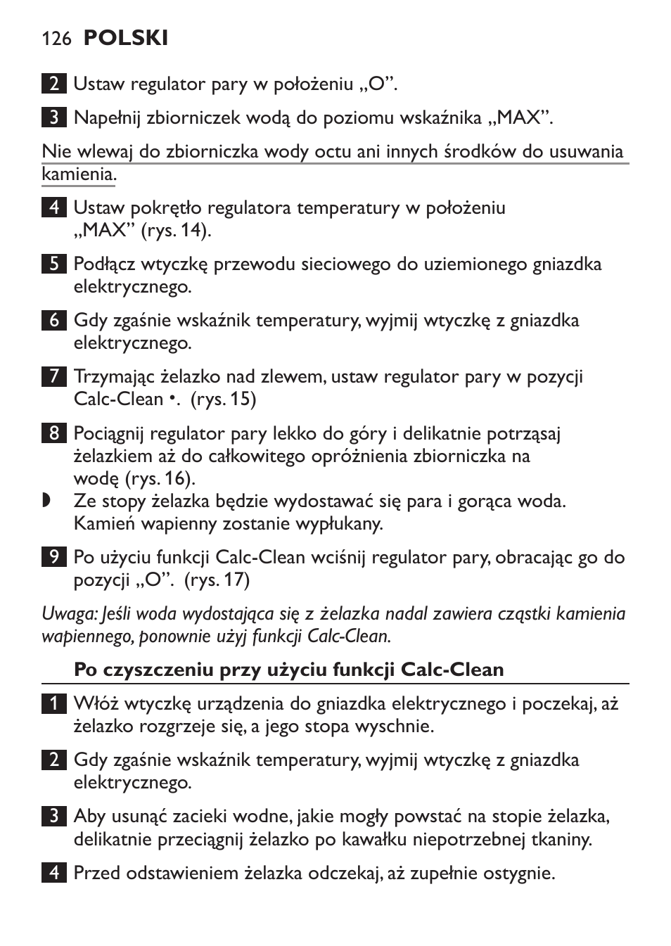 Po czyszczeniu przy użyciu funkcji calc-clean | Philips GC1905 User Manual | Page 126 / 212