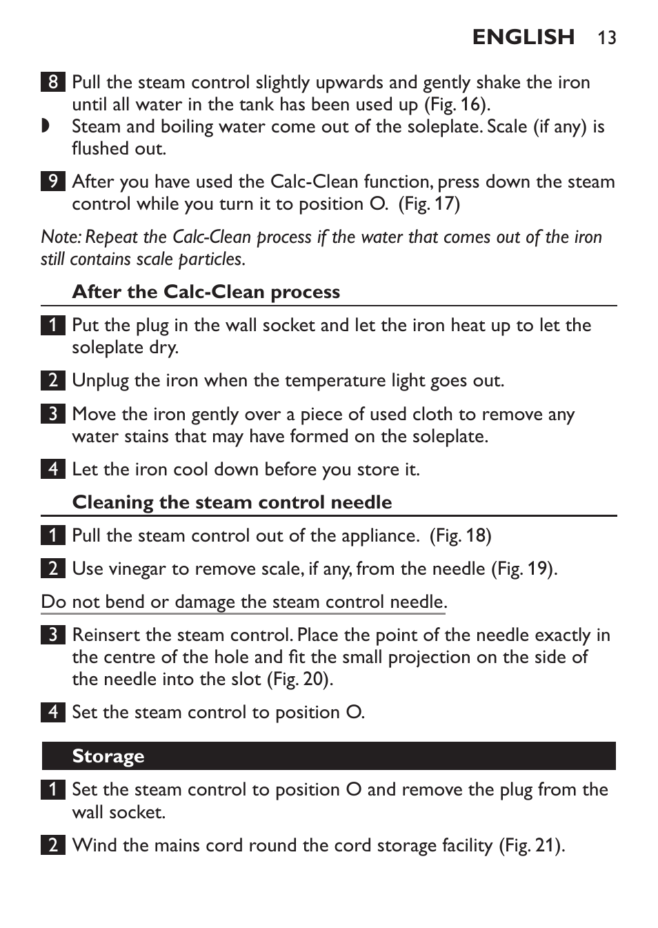 After the calc-clean process, Cleaning the steam control needle, Storage | Philips GC1905 User Manual | Page 13 / 212