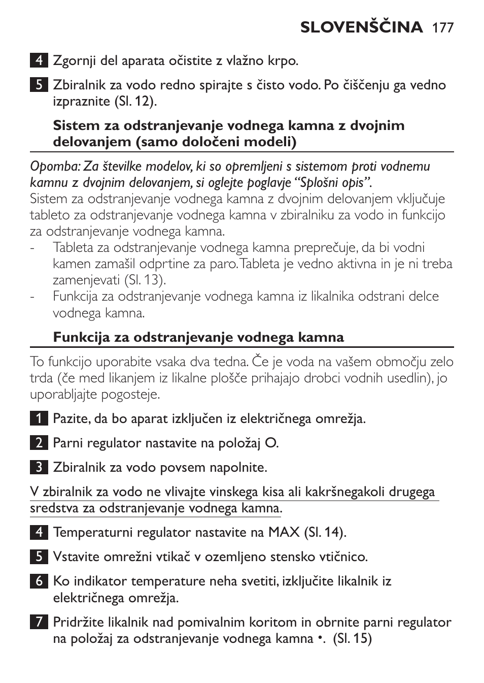 Funkcija za odstranjevanje vodnega kamna | Philips GC1905 User Manual | Page 177 / 212