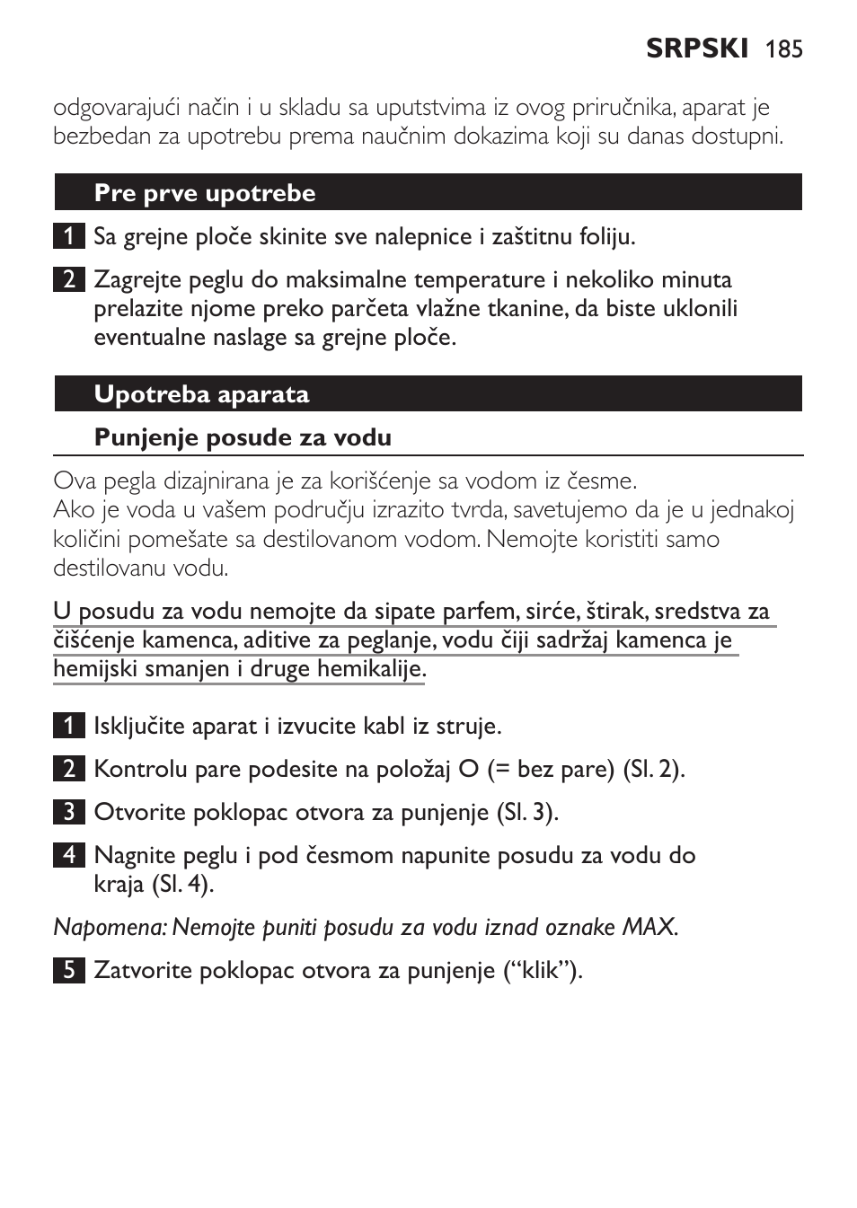 Pre prve upotrebe, Upotreba aparata, Punjenje posude za vodu | Philips GC1905 User Manual | Page 185 / 212