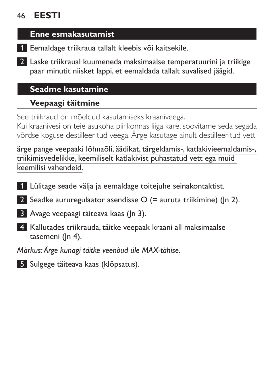 Enne esmakasutamist, Seadme kasutamine, Veepaagi täitmine | Temperatuuri- ja auruseade valimine | Philips GC1905 User Manual | Page 46 / 212