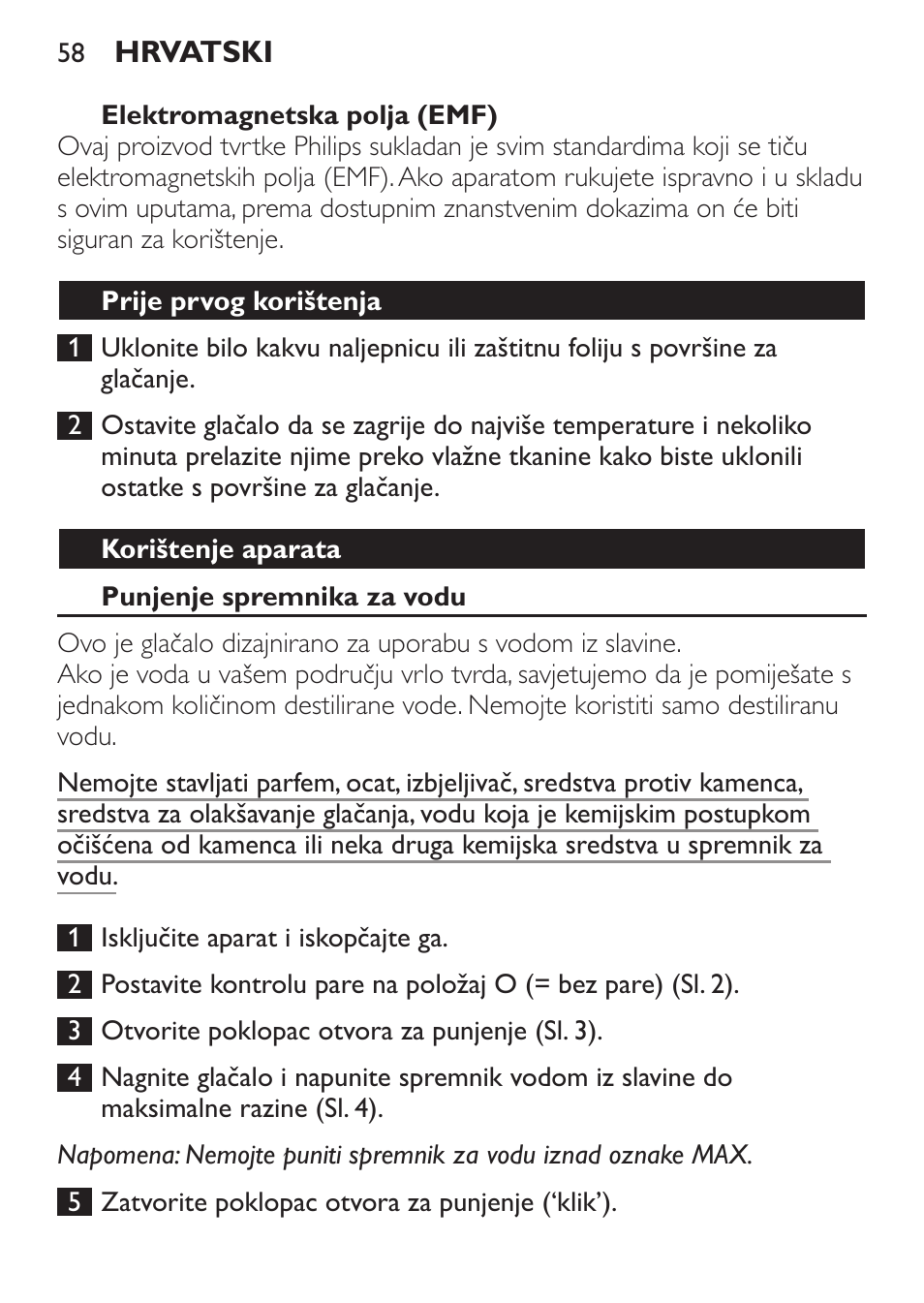 Elektromagnetska polja (emf), Prije prvog korištenja, Korištenje aparata | Punjenje spremnika za vodu | Philips GC1905 User Manual | Page 58 / 212