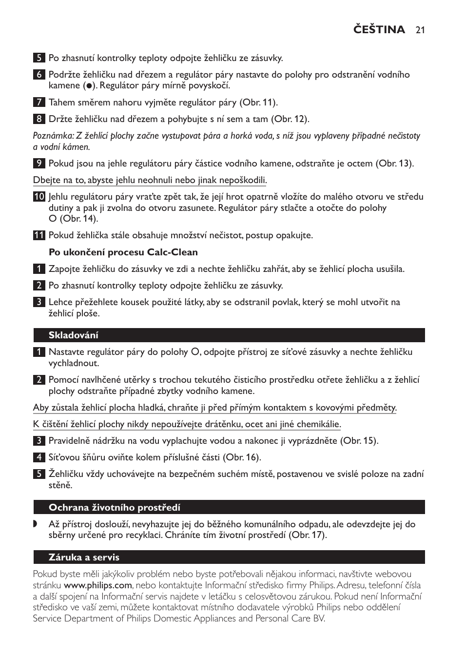 Po ukončení procesu calc-clean, Skladování, Ochrana životního prostředí | Záruka a servis | Philips GC2520 User Manual | Page 21 / 108