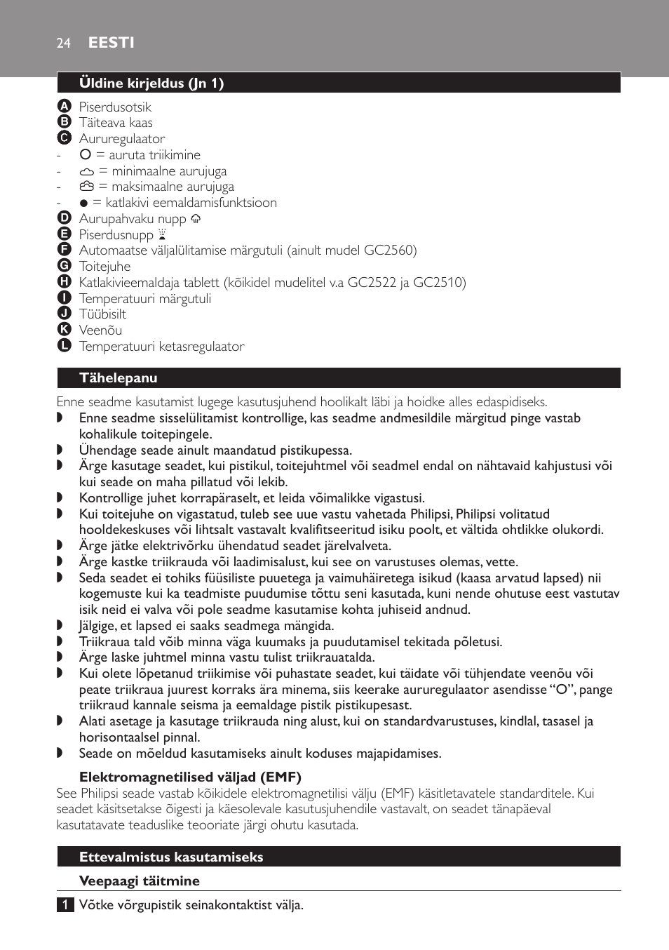 Elektromagnetilised väljad (emf), Eesti, Üldine kirjeldus (jn 1) | Tähelepanu, Ettevalmistus kasutamiseks, Veepaagi täitmine | Philips GC2520 User Manual | Page 24 / 108
