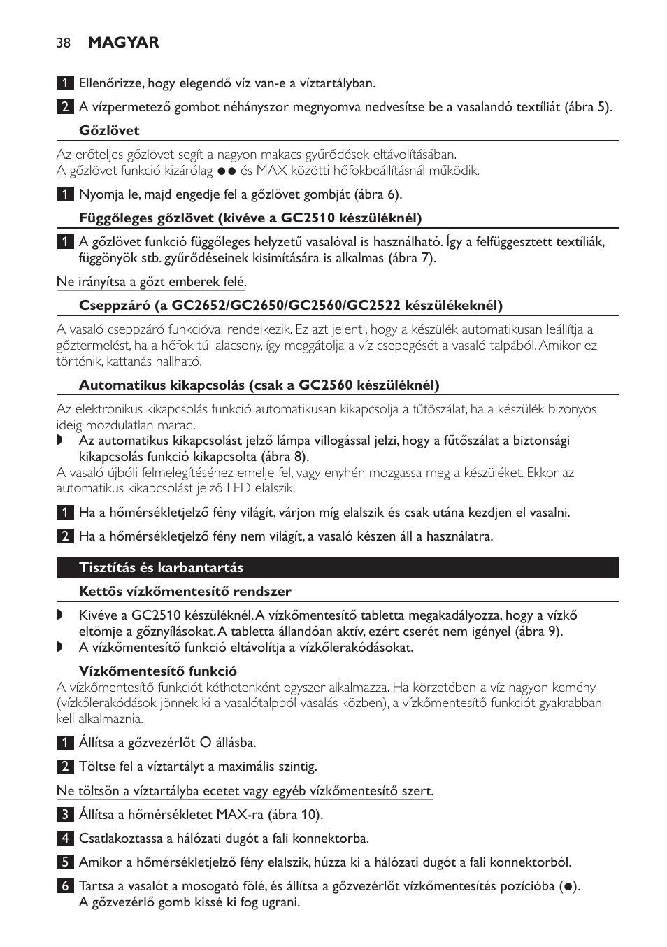 Gőzlövet, Függőleges gőzlövet (kivéve a gc2510 készüléknél), Tisztítás és karbantartás | Kettős vízkőmentesítő rendszer, Vízkőmentesítő funkció | Philips GC2520 User Manual | Page 38 / 108