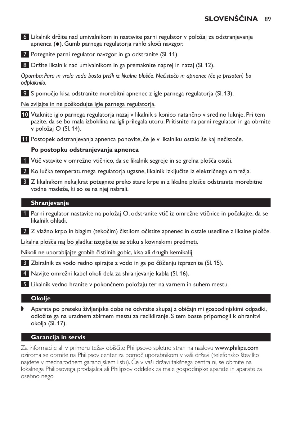 Po postopku odstranjevanja apnenca, Shranjevanje, Okolje | Garancija in servis | Philips GC2520 User Manual | Page 89 / 108