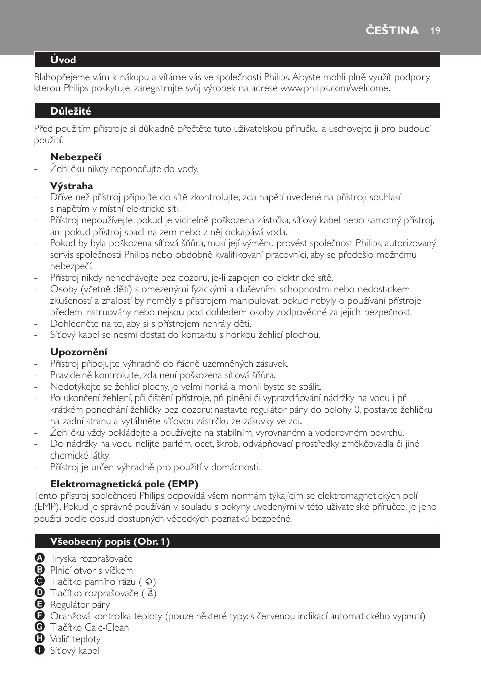 Nebezpečí, Výstraha, Upozornění | Elektromagnetická pole (emp), Čeština, Úvod, Důležité, Všeobecný popis (obr. 1) | Philips GC3321 User Manual | Page 19 / 112