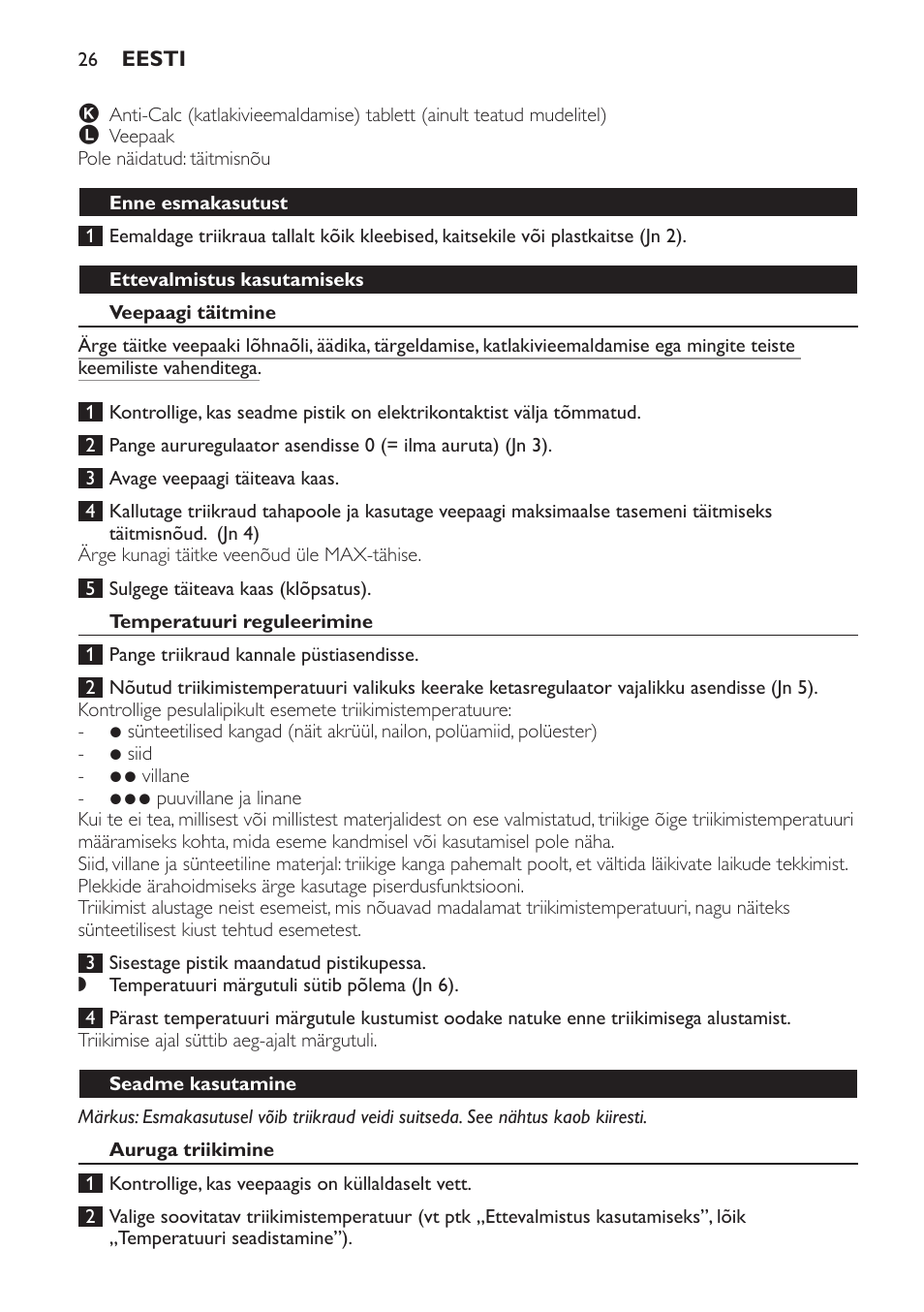 Enne esmakasutust, Ettevalmistus kasutamiseks, Veepaagi täitmine | Temperatuuri reguleerimine, Seadme kasutamine, Auruga triikimine | Philips GC3321 User Manual | Page 26 / 112