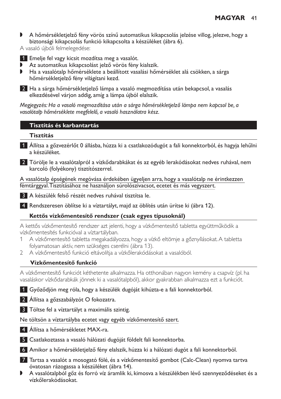 Tisztítás és karbantartás, Tisztítás, Vízkőmentesítő funkció | Philips GC3321 User Manual | Page 41 / 112