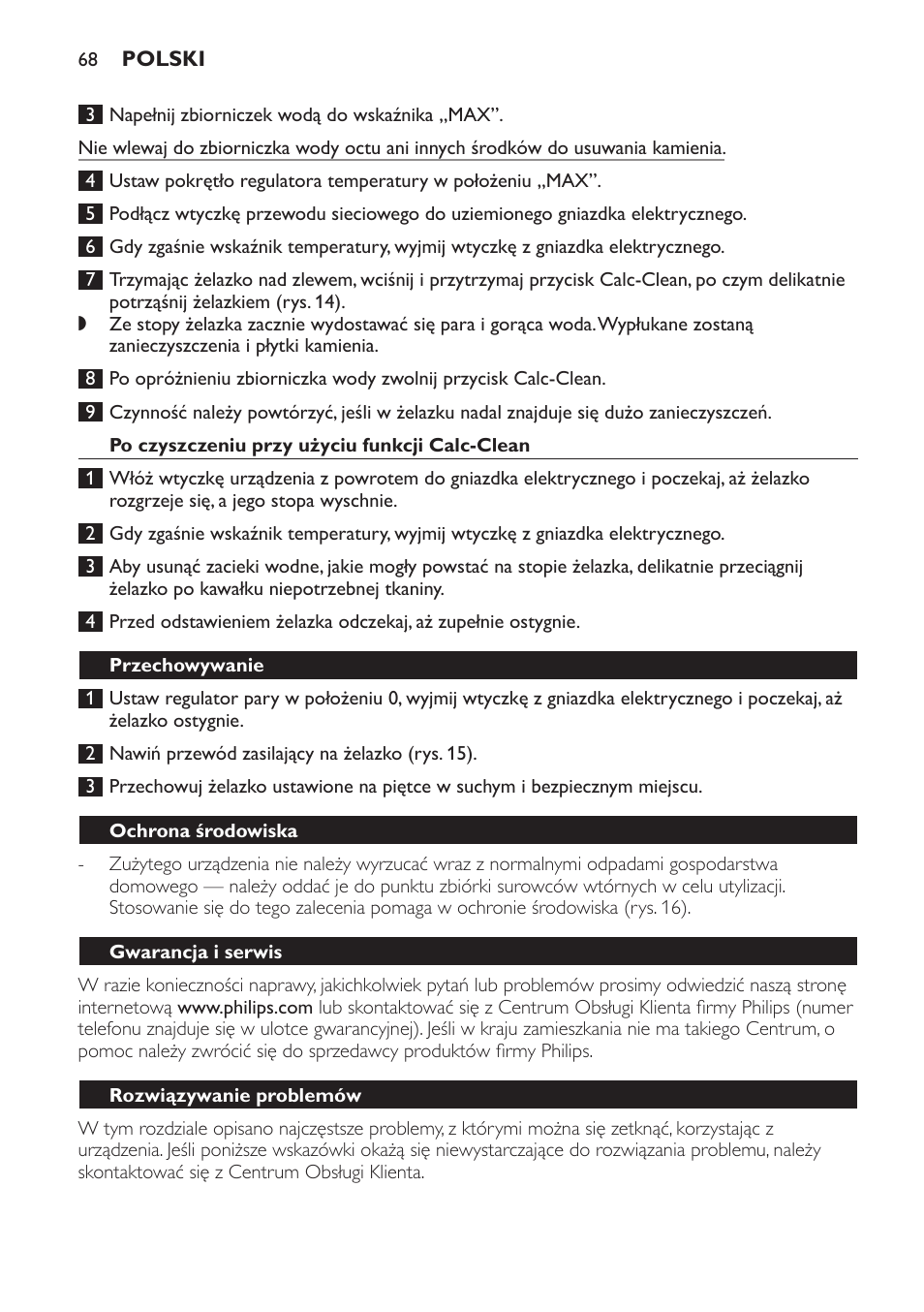 Po czyszczeniu przy użyciu funkcji calc-clean, Przechowywanie, Ochrona środowiska | Gwarancja i serwis, Rozwiązywanie problemów | Philips GC3321 User Manual | Page 68 / 112