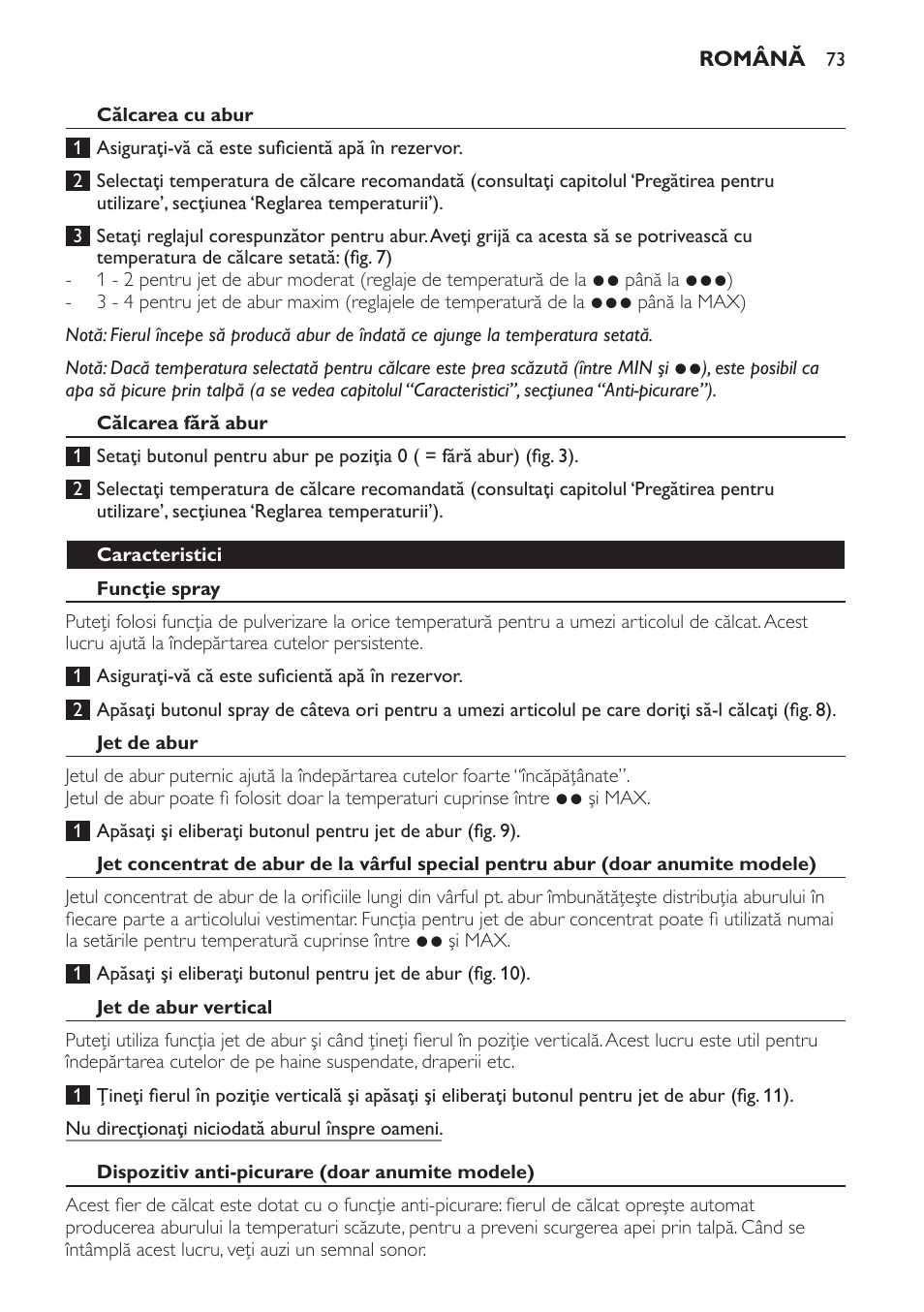 Călcarea cu abur, Călcarea fără abur, Caracteristici | Funcţie spray, Jet de abur, Jet de abur vertical, Dispozitiv anti-picurare (doar anumite modele) | Philips GC3321 User Manual | Page 73 / 112
