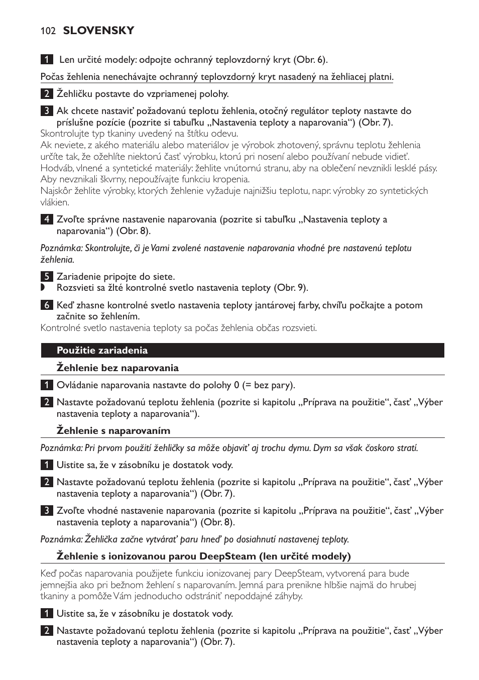 Použitie zariadenia, Žehlenie bez naparovania, Žehlenie s naparovaním | Philips GC4620 User Manual | Page 102 / 136