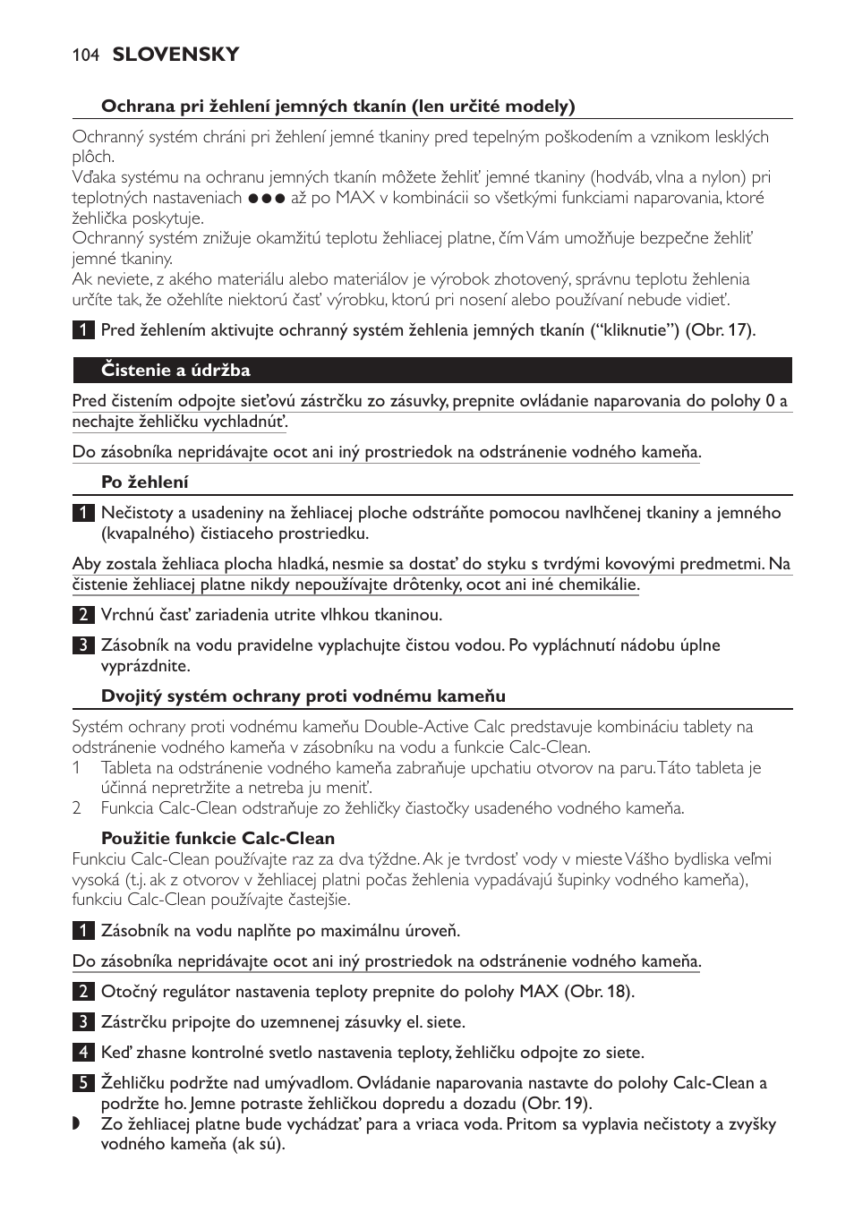 Čistenie a údržba, Po žehlení, Dvojitý systém ochrany proti vodnému kameňu | Použitie funkcie calc-clean | Philips GC4620 User Manual | Page 104 / 136