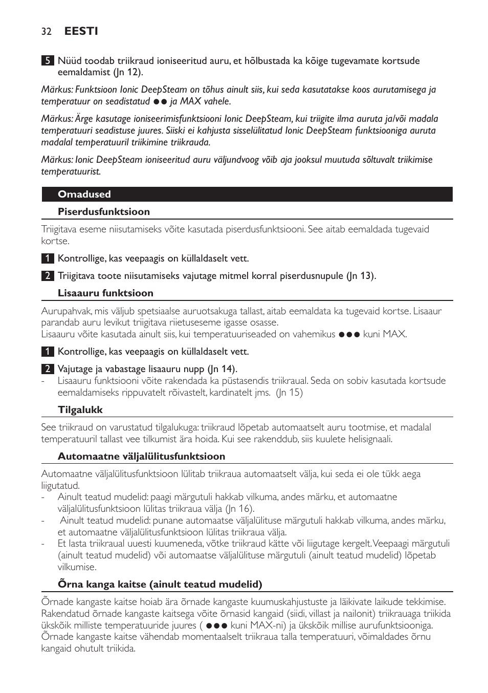 Omadused, Piserdusfunktsioon, Lisaauru funktsioon | Tilgalukk, Automaatne väljalülitusfunktsioon, Õrna kanga kaitse (ainult teatud mudelid) | Philips GC4620 User Manual | Page 32 / 136