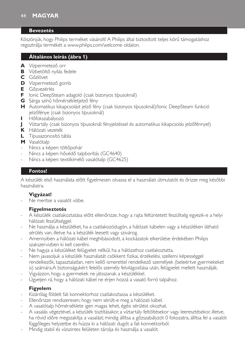 Vigyázat, Figyelmeztetés, Figyelem | Magyar, Bevezetés, Általános leírás (ábra 1), Fontos | Philips GC4620 User Manual | Page 44 / 136