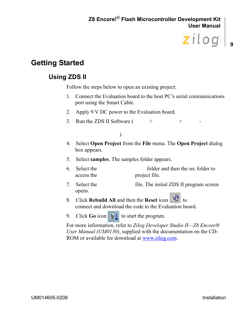 Getting started, Using zds ii | Encore electronic Zilog Z8ENCORE000ZCO User Manual | Page 13 / 43