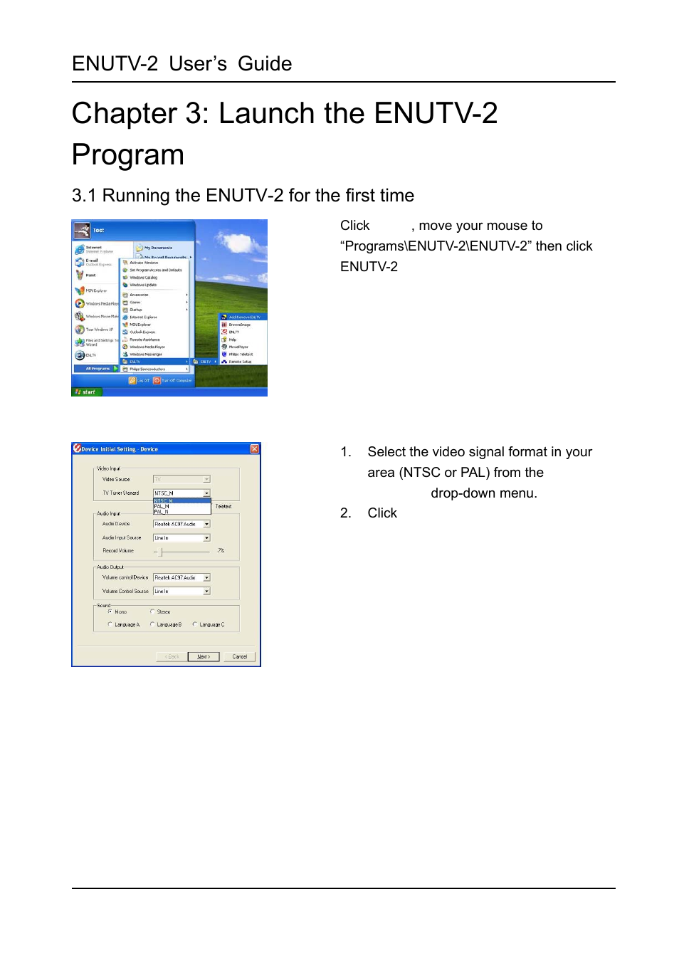 Chapter 3: launch the enutv-2 program, 1 running the enutv-2 for the first time, Enutv-2 user’s guide | Encore electronic ENUTV-2 User Manual | Page 11 / 21