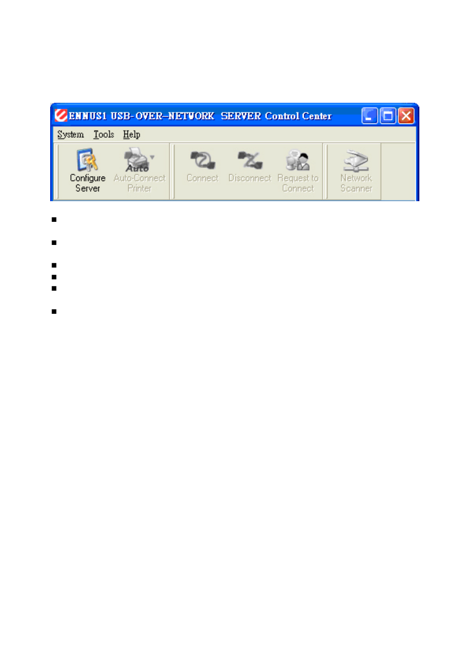 2 using the control center, 3 quitting the control center, Using the control center | Quitting the control center | Encore electronic ENNUS1 User Manual | Page 21 / 30