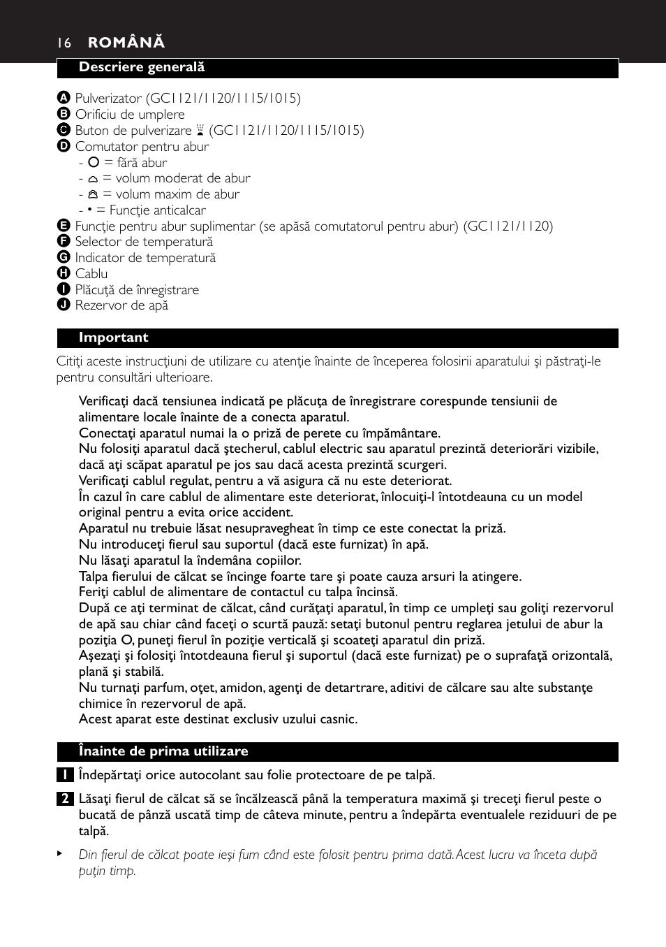 Română 16 | Philips GC1010 User Manual | Page 16 / 92
