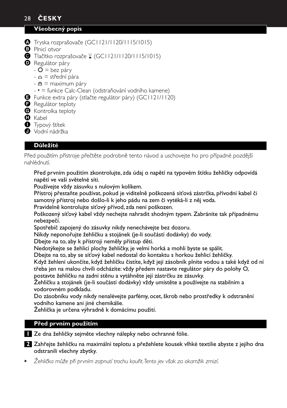 Česky 28 | Philips GC1010 User Manual | Page 28 / 92