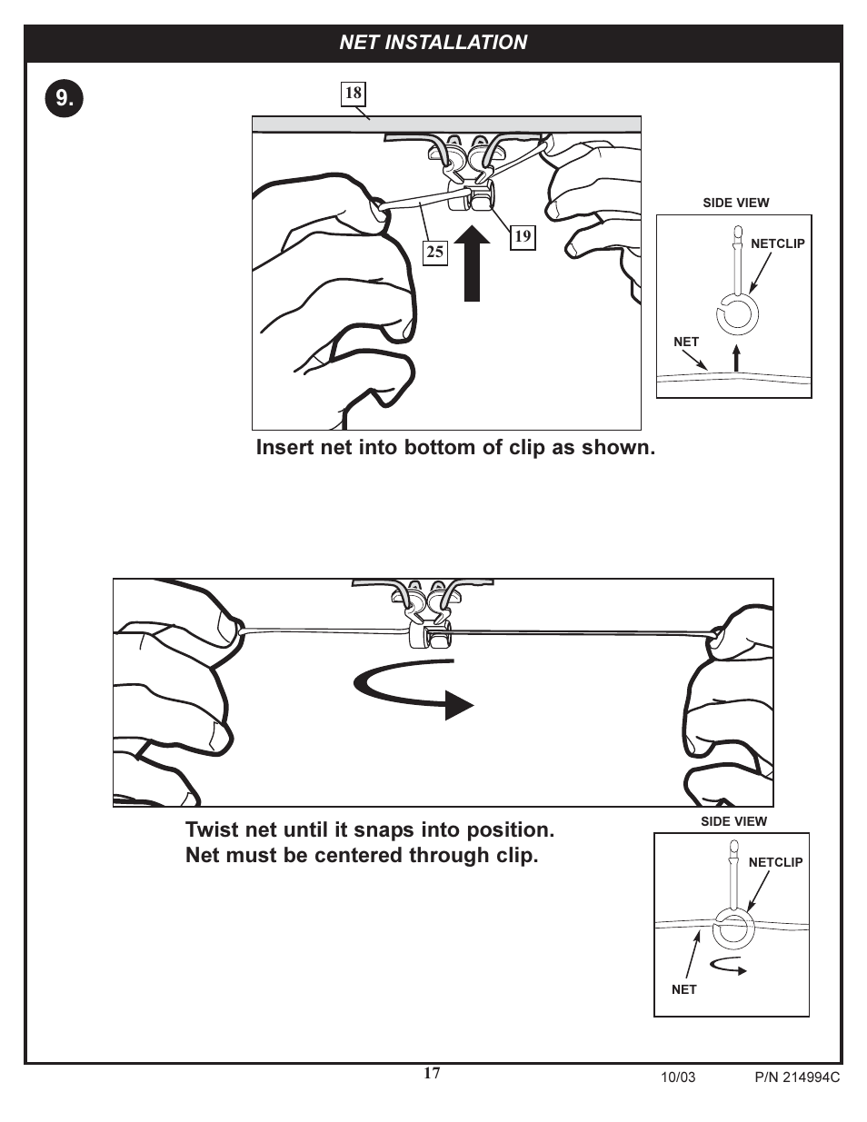 Insert net into bottom of clip as shown, Net installation | Huffy 214994C User Manual | Page 17 / 24