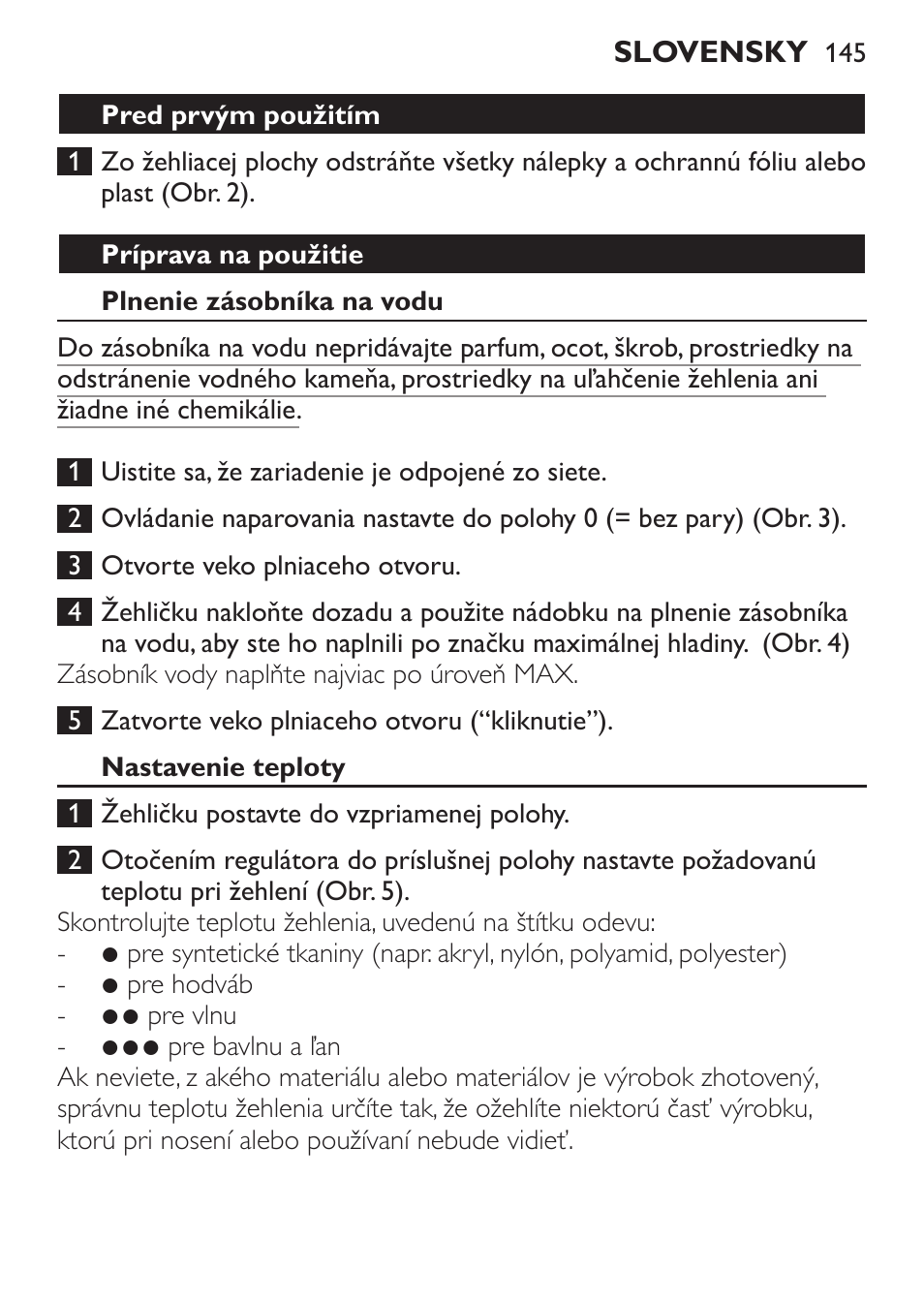 Pred prvým použitím, Príprava na použitie, Plnenie zásobníka na vodu | Nastavenie teploty | Philips GC3540 User Manual | Page 145 / 192