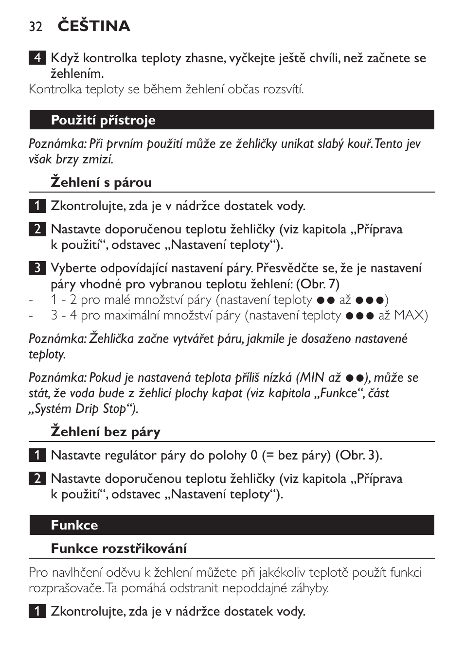 Použití přístroje, Žehlení s párou, Žehlení bez páry | Funkce, Funkce rozstřikování | Philips GC3540 User Manual | Page 32 / 192