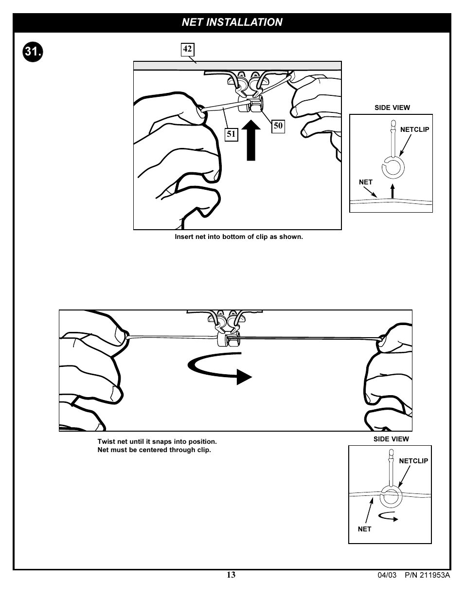 Net installation | Huffy ortable Basketball System User Manual | Page 13 / 13