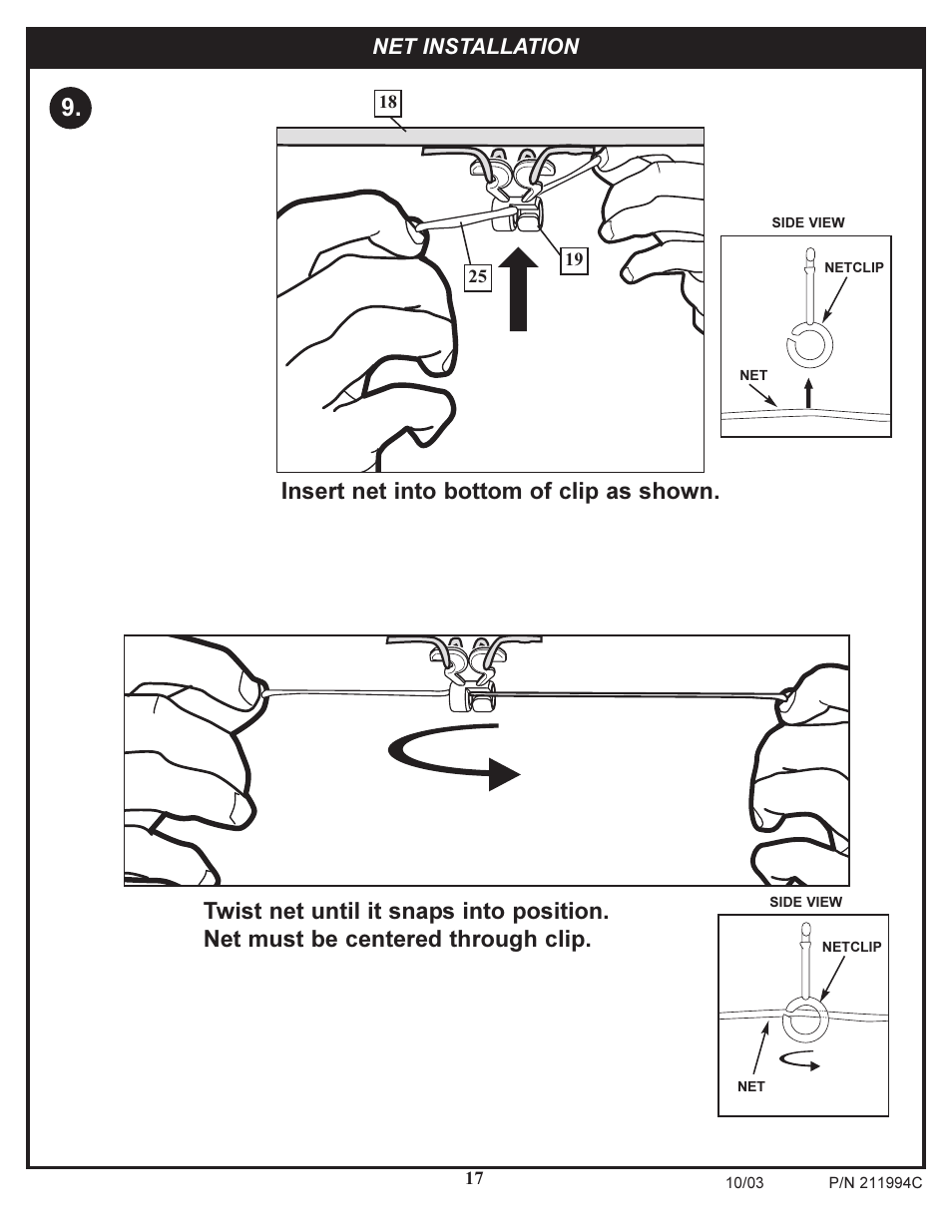 Insert net into bottom of clip as shown, Net installation | Huffy 1332G User Manual | Page 17 / 18