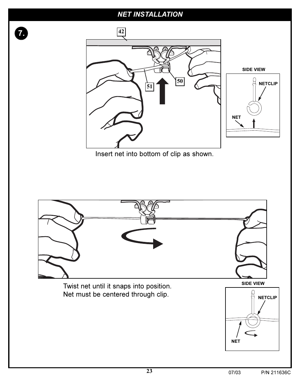 Insert net into bottom of clip as shown, Net installation | Huffy VP8100 User Manual | Page 23 / 26
