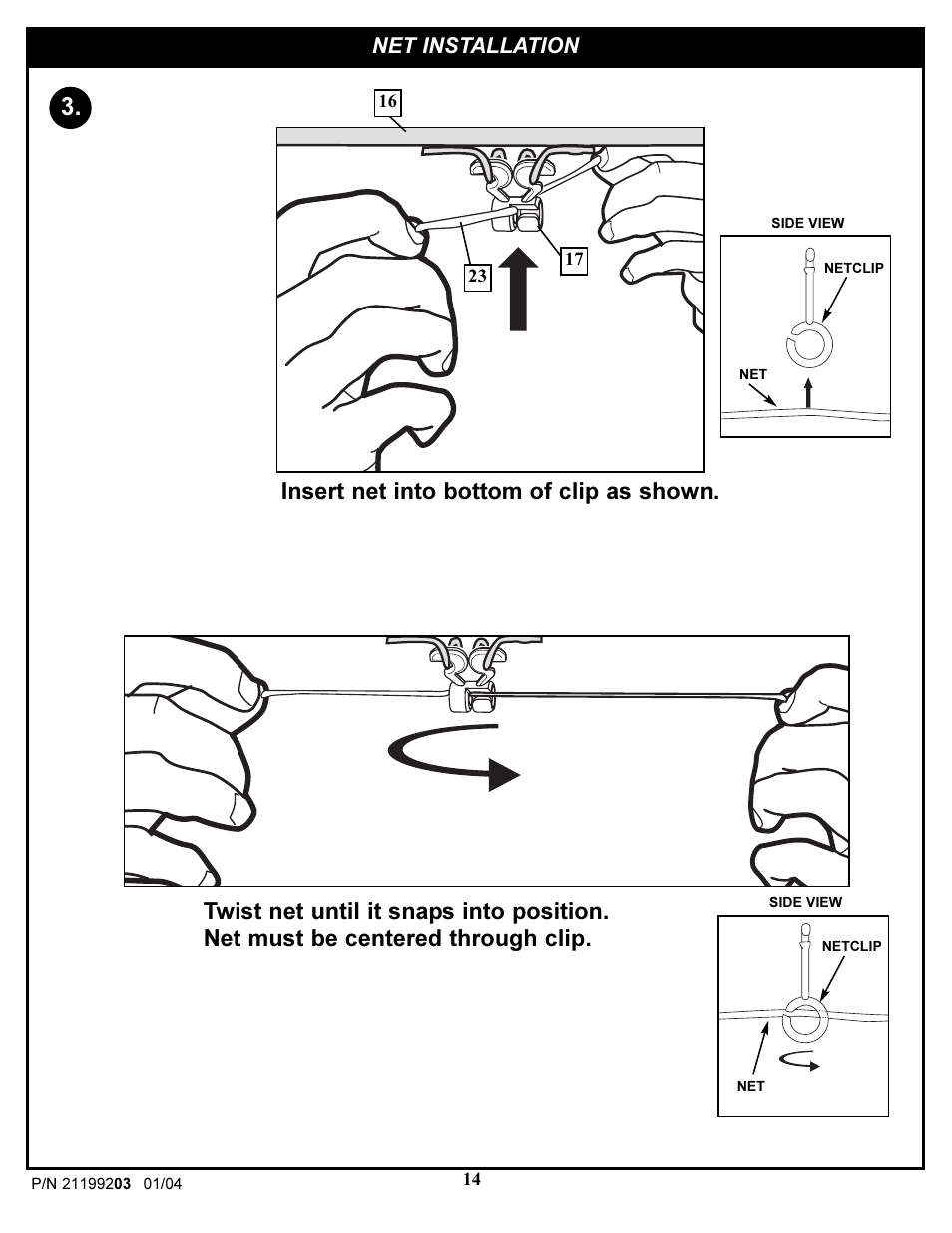 Insert net into bottom of clip as shown, Net installation | Huffy WI53089 User Manual | Page 14 / 16