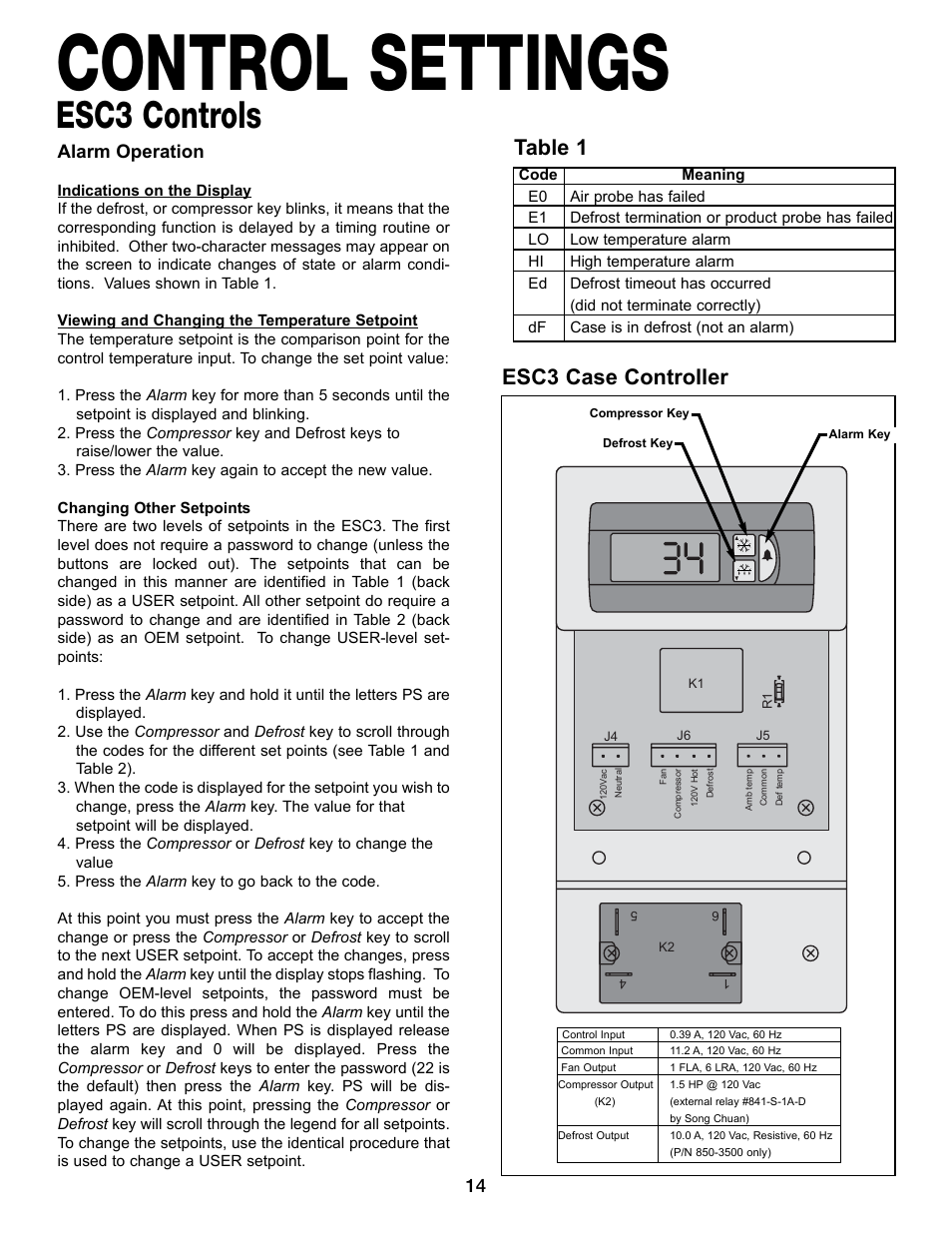 Control settings, Esc3 controls, Table 1 | Esc3 case controller, 14 alarm operation | Hill Phoenix 05DMA User Manual | Page 18 / 32