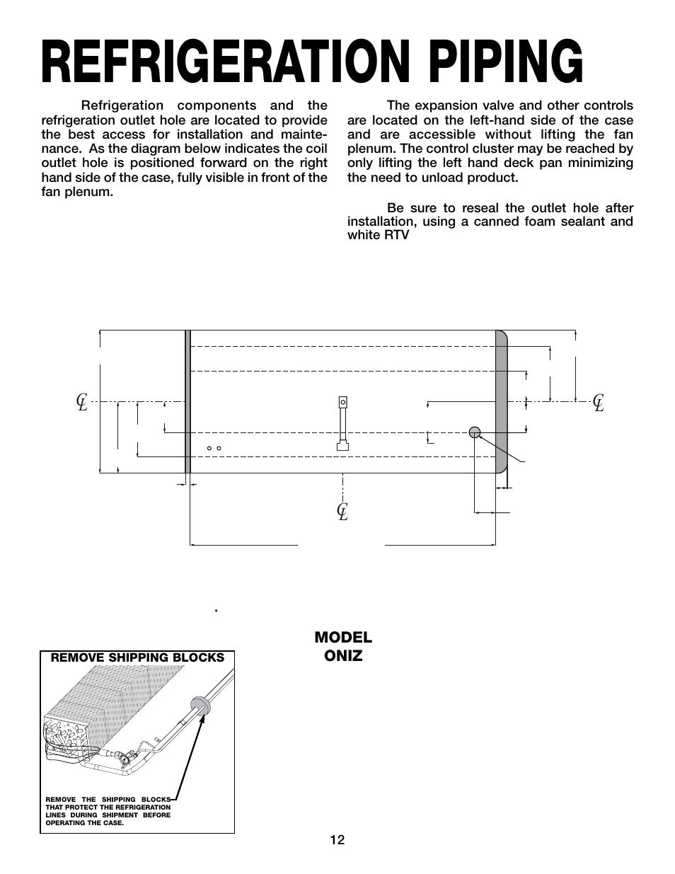 Refrigeration piping, Model oniz | Hill Phoenix ORIGIN2 ONIZ User Manual | Page 16 / 32