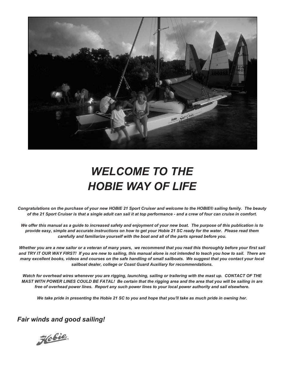 Welcome to the hobie way of life, Fair winds and good sailing | Hobie SPORT CRUISER 21 User Manual | Page 2 / 33