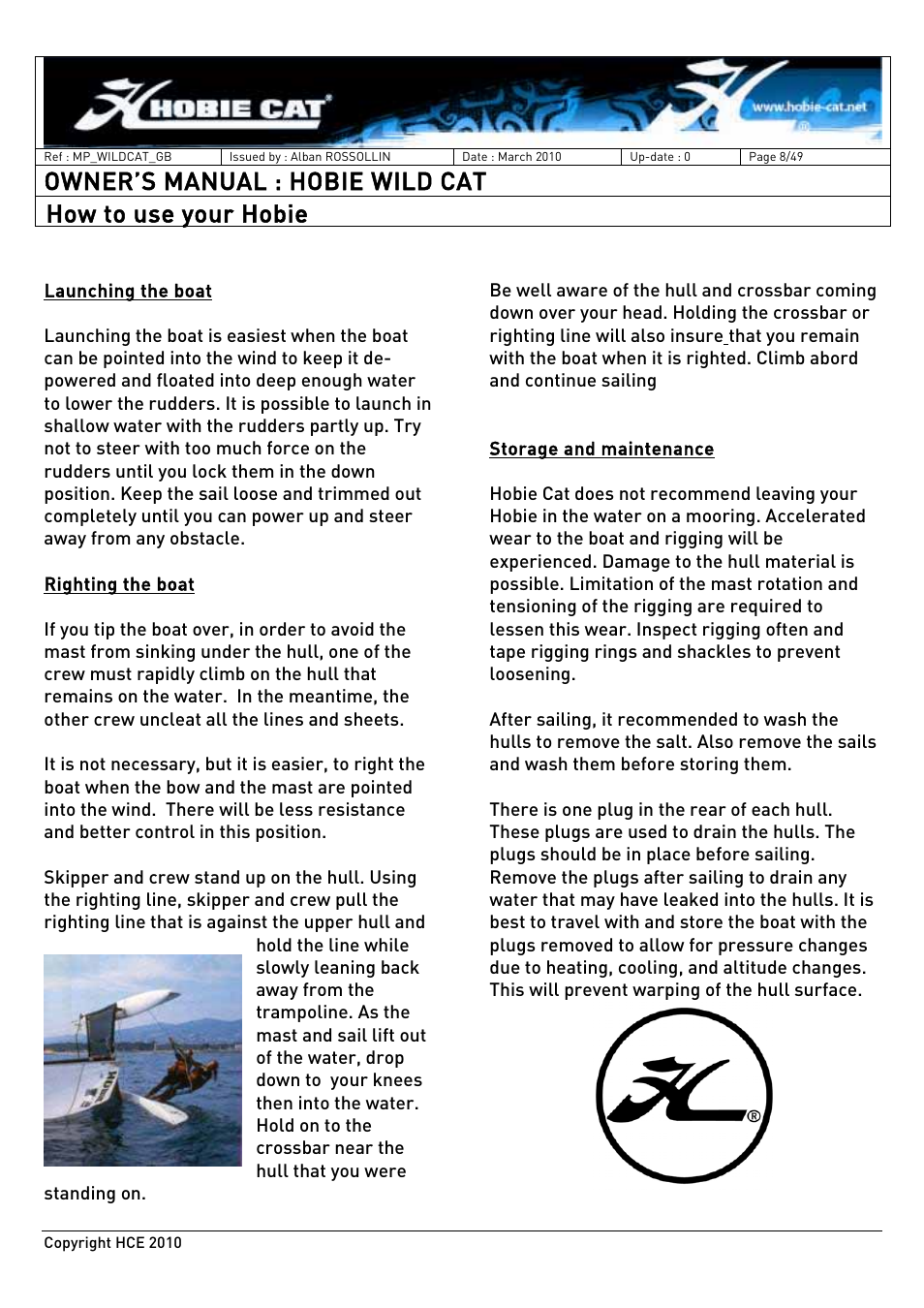 Owner’s manual : hobie wild cat, How to use your hobie | Hobie HCE 2010 User Manual | Page 8 / 49