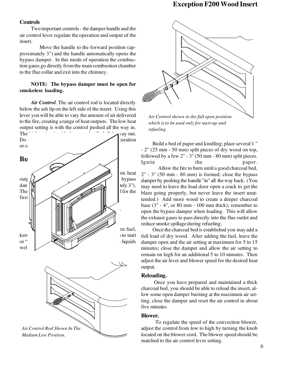 Exception f200 wood insert, Building and maintaining the fire | Harman Stove Company R7R1 Exception Wood Fireplace User Manual | Page 6 / 16