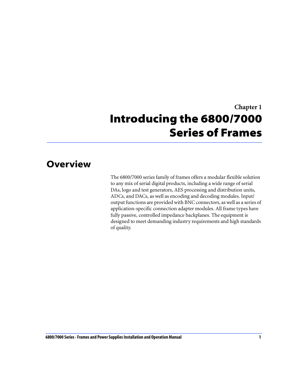 Introducing the 6800/7000 series of frames, Overview | Harris Performance 7000 User Manual | Page 27 / 76