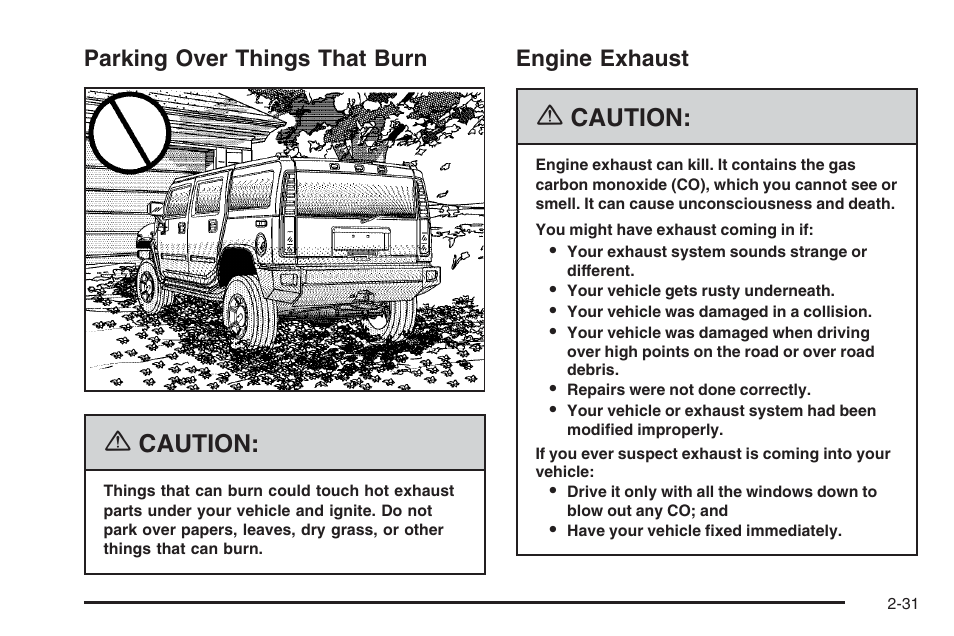 Parking over things that burn, Engine exhaust, Caution | Hummer 2006 H3 User Manual | Page 107 / 420