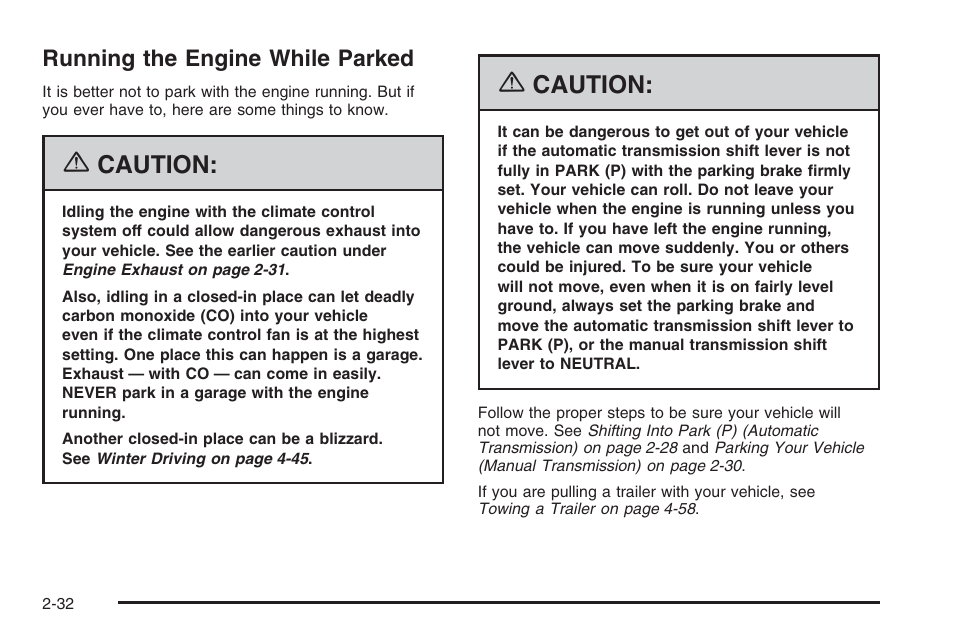 Running the engine while parked, Running the engine while parked -32, Caution | Hummer 2006 H3 User Manual | Page 108 / 420