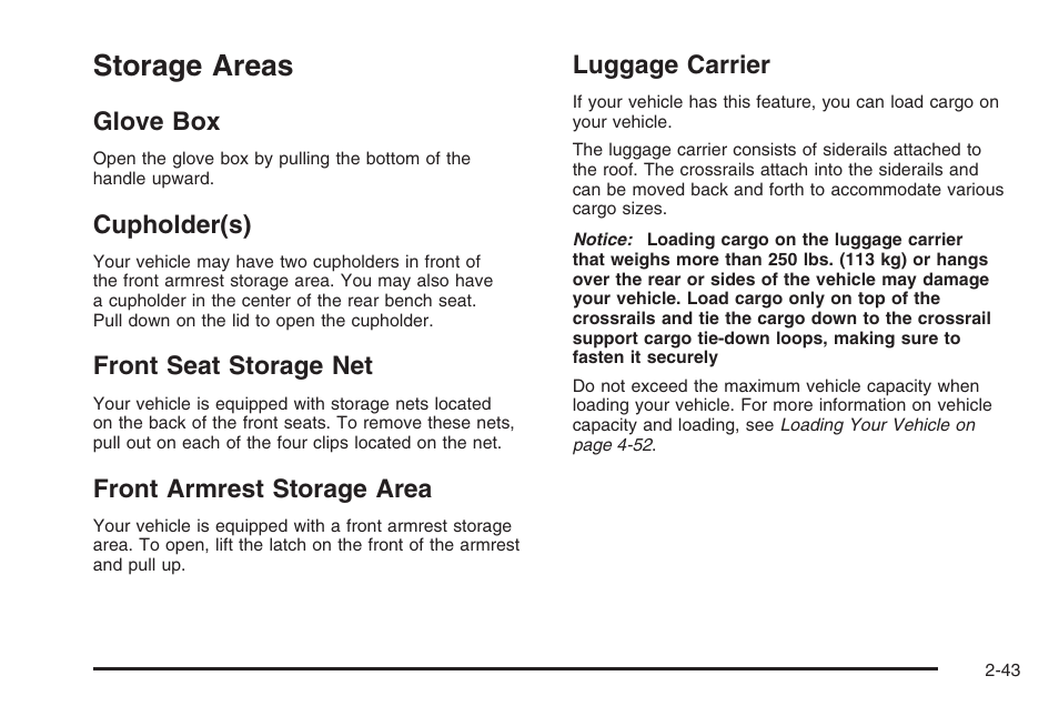 Storage areas, Glove box, Cupholder(s) | Front seat storage net, Front armrest storage area, Luggage carrier, Storage areas -43 | Hummer 2006 H3 User Manual | Page 119 / 420