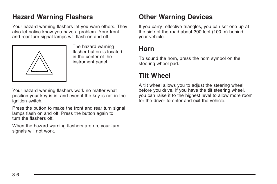 Hazard warning flashers, Other warning devices, Horn | Tilt wheel, Hazard, Warning flashers | Hummer 2006 H3 User Manual | Page 130 / 420