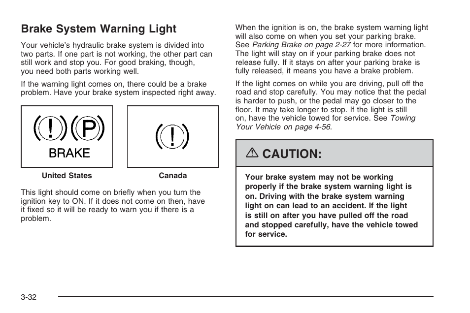 Brake system warning light, Brake system warning light -32, Caution | Hummer 2006 H3 User Manual | Page 156 / 420