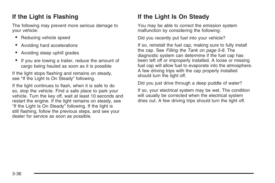 If the light is flashing, If the light is on steady | Hummer 2006 H3 User Manual | Page 160 / 420