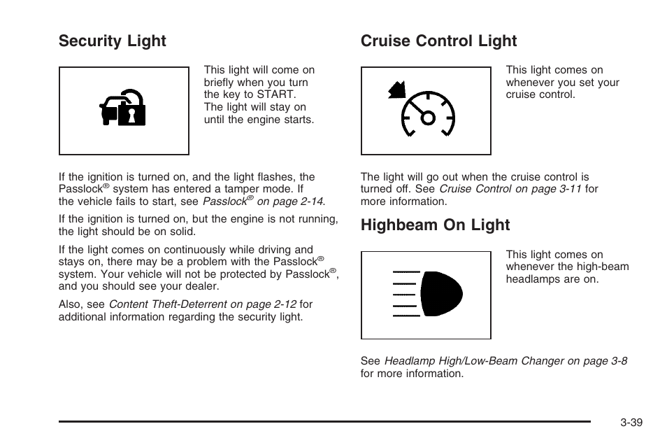 Security light, Cruise control light, Highbeam on light | Hummer 2006 H3 User Manual | Page 163 / 420