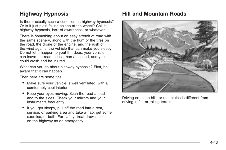 Highway hypnosis, Hill and mountain roads, Highway hypnosis -43 hill and mountain roads -43 | Hummer 2006 H3 User Manual | Page 245 / 420