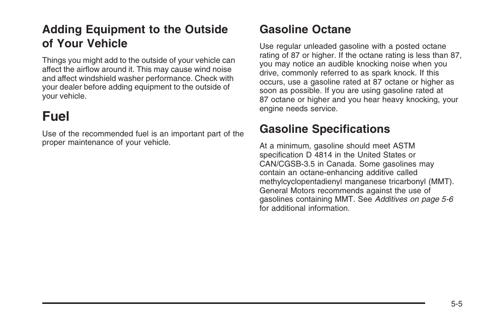 Adding equipment to the outside of your vehicle, Fuel, Gasoline octane | Gasoline specifications, Adding equipment to the outside of, Your vehicle -5, Fuel -5, Gasoline octane -5 gasoline specifications -5 | Hummer 2006 H3 User Manual | Page 277 / 420