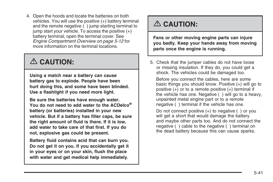 Caution | Hummer 2006 H3 User Manual | Page 313 / 420