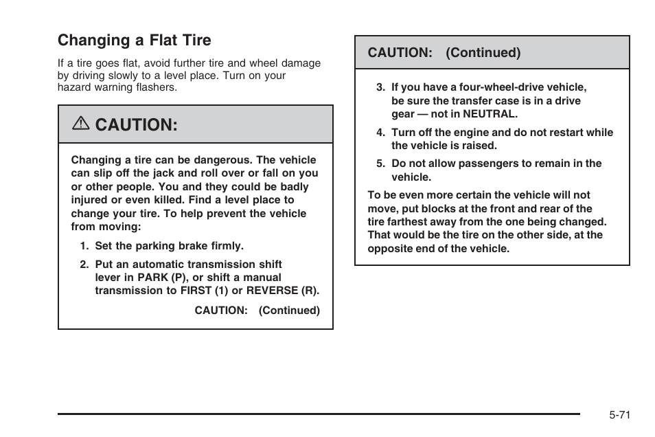 Changing a flat tire, Changing a flat tire -71, Caution | Hummer 2006 H3 User Manual | Page 343 / 420